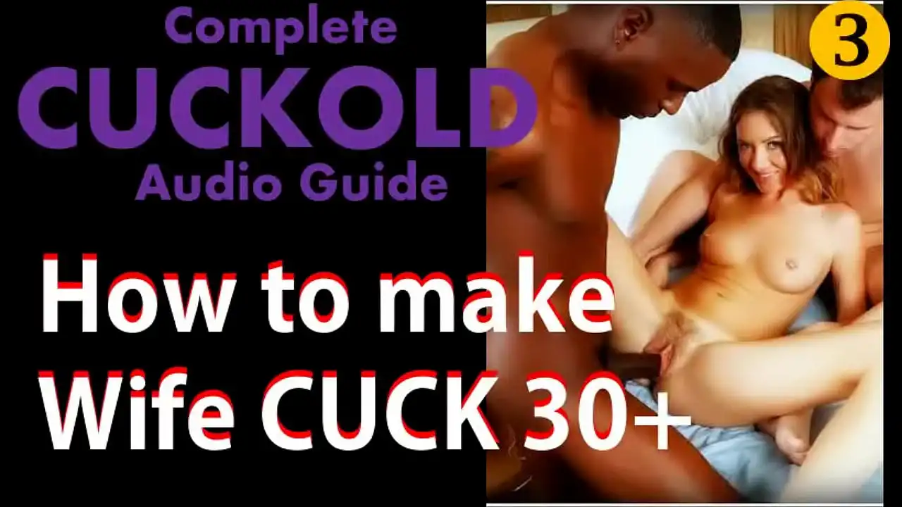 Como Cuckold Wife depois dos 30 anos (Guia Completo de Cuckold Sex em Inglês Áudio parte 3)